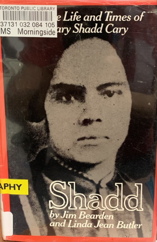 Shadd The Life and Times of Mary Shadd Cary Shadd The Life and Times of Mary Shadd Cary