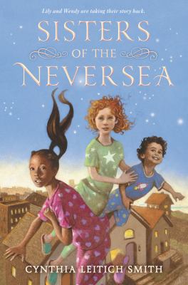 Sisters of the Neversea by Cynthia L Smith