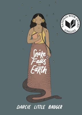 Snake Falls to Earth by Darcie Little Badger