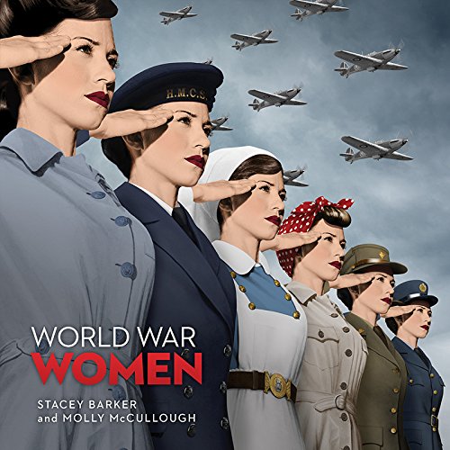 World War Women Canadian Women and Total War