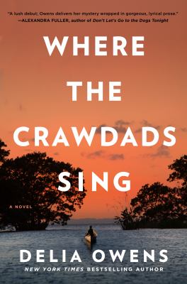 Where the Crawdads Sing Where the Crawdads Sing