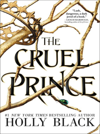 The Cruel Prince The Cruel Prince