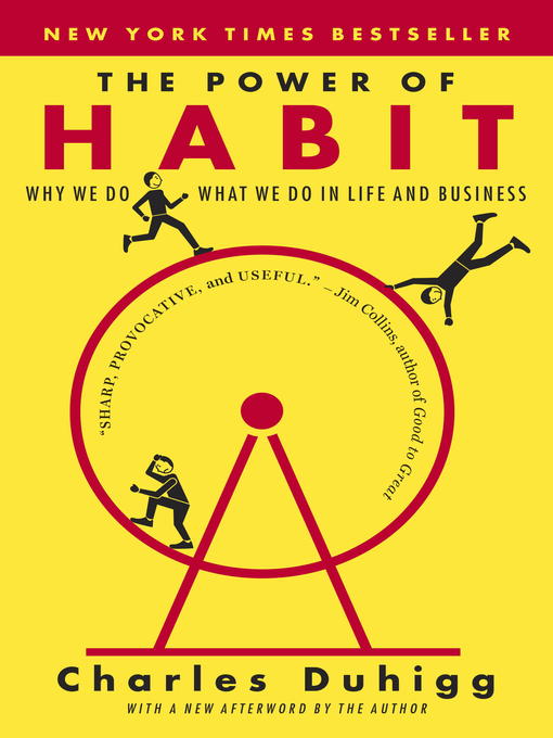 The Power of Habit Why We Do What We do in Life and Business