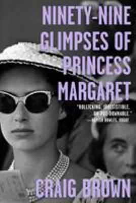 Ninety nine glimpses of Princess Margaret