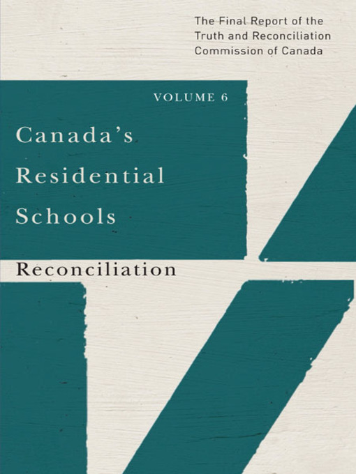 Canada's Residential Schools - Reconciliation Canada's Residential Schools - Reconciliation