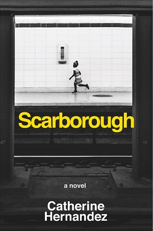Scarborough by Catherine Hernandez 