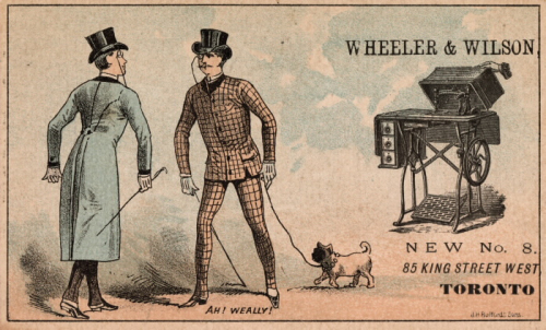 Trade card with illustrations of two sharply dressed men with top hats and monocles. One has a small dog on a leash. In the background is a sewing marchine