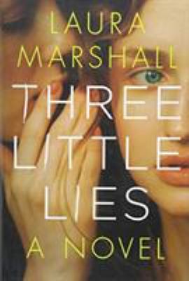 Three little lies Three little lies