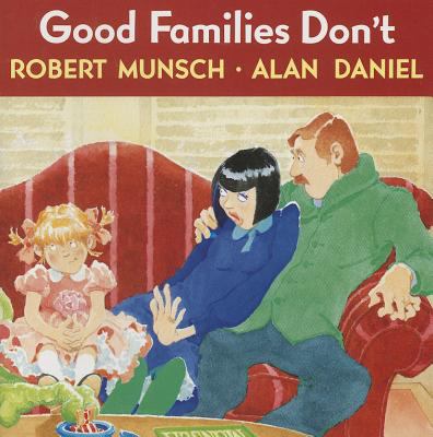 Good families don't Good families don't