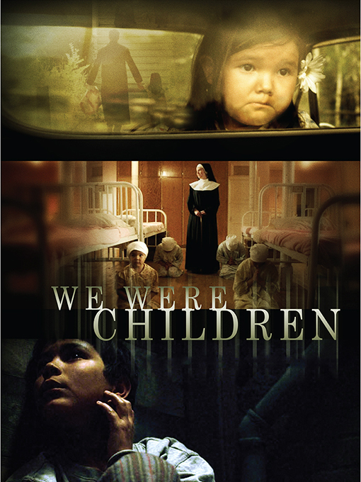 We Were Children We Were Children