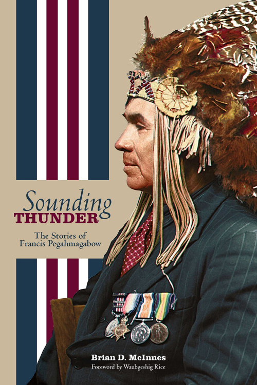 Sounding Thunder The Stories of Francis Pegahmagabow