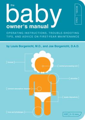 The Baby Owner's Manual The Baby Owner's Manual