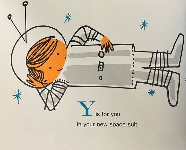 Page from Space Alphabet (1964) with text "Y is for you in your new space suit" and accompanying illustration