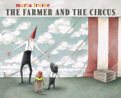 Farmer and the Circus Farmer and the Circus