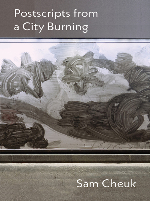 Postscripts from a burning city