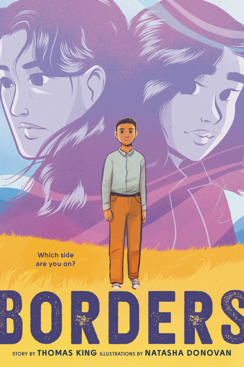 Borders written by Thomas King illustrated by Natasha Donovan