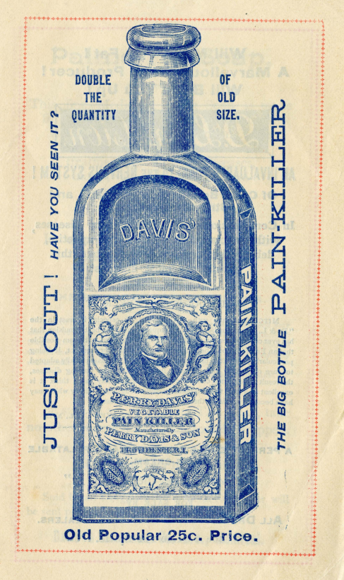 Vintage cover of pamphlet with bottle with illustration of man and around it text reading Just Out have you seen it Double the quantity of old size the big bottle pain killer old popular 25 c prince