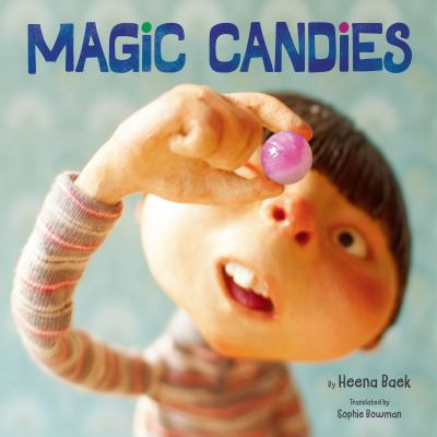Magic Candies by Hui-na Paek