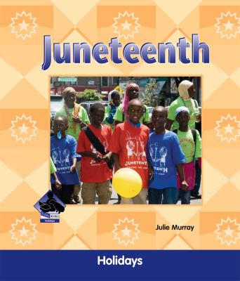 Juneteenth by Julie Murray Juneteenth by Julie Murray