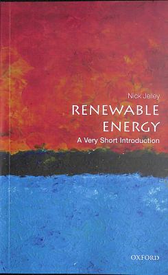 Renewable Energy a very short introduction by N.A. Jelley