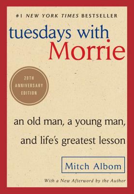 Tuesdays with morrie Tuesdays with morrie