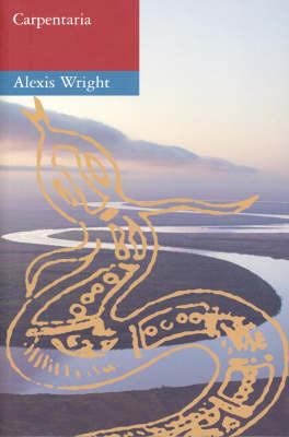 Carpentaria by Alexis Wright Carpentaria by Alexis Wright