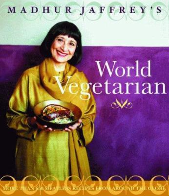 Madhur jaffrey's world vegetarian