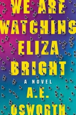 We are Watching Eliza Bright