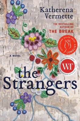 The Strangers by Katherena Vermette