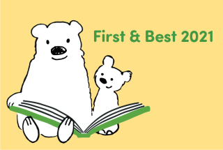 Illustration of a paren't and child bear reading a book together, with text "First & Best 2021" Illustration of a paren't and child bear reading a book together, with text "First & Best 2021"