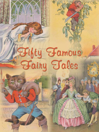 Fifty Famous Fairy Tales Fifty Famous Fairy Tales