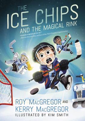 The Ice Chips and the Magical Rink The Ice Chips and the Magical Rink