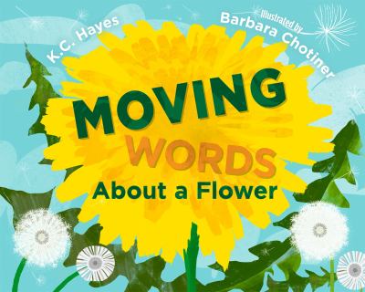 Moving Words about a Flower Moving Words about a Flower