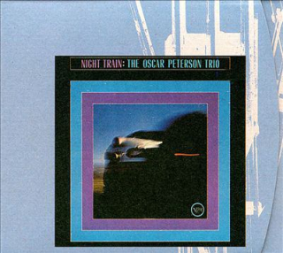 Night Train by Oscar Peterson Night Train by Oscar Peterson