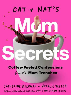 Mom Secrets Mom Secrets