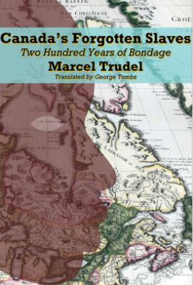 Canada's Forgotten Slaves