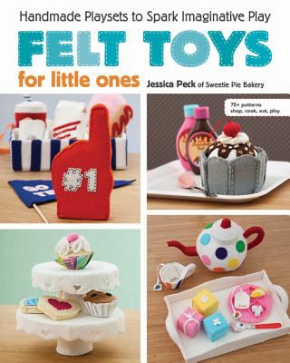 Felt Toys for Little Ones