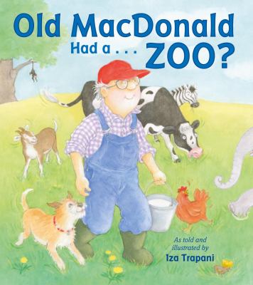 Old MacDonald Had a Zoo Old MacDonald Had a Zoo