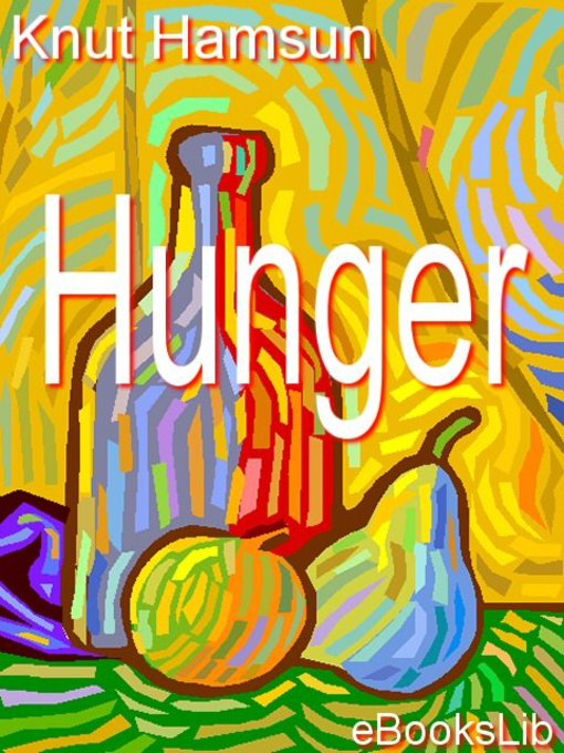 Hunger by Knut Hamsun
