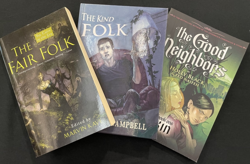 The Fair Folk The Kind Folk The Good Neighbours