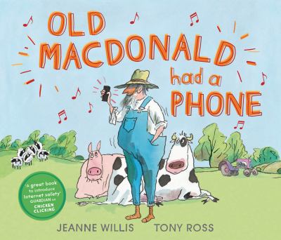 Old MacDonald Had a Phone Old MacDonald Had a Phone