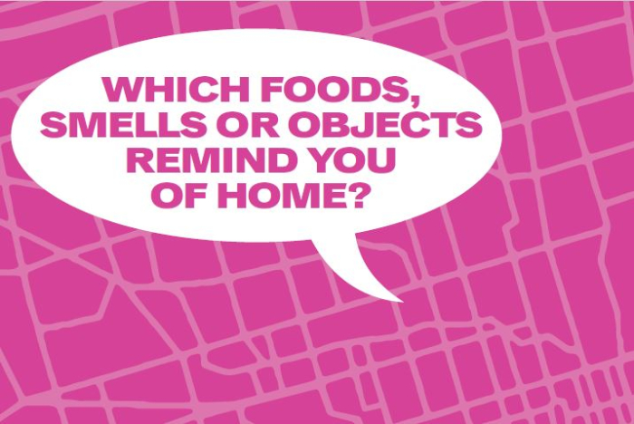Speech bubble sWhich foods, smells or objects remind you home?" Background is pink street grid.