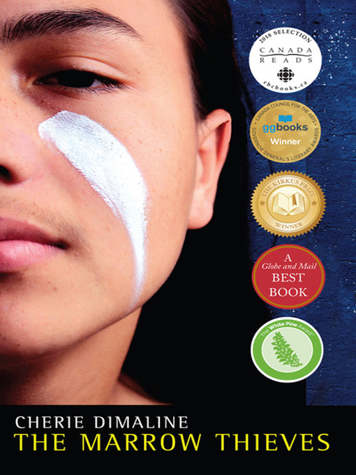 The Marrow Thieves The Marrow Thieves