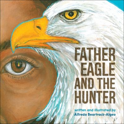 Feather Eagle and the Hunter