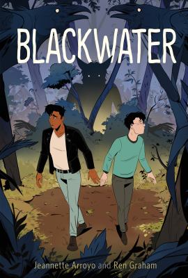 Blackwater by Jeannette Arroyo and Ren Graham