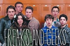 Freaks and geeks