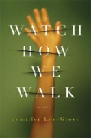 Watch how we walk