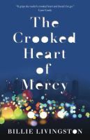 Crooked heart of mercy