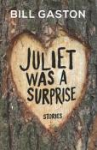 Juliet was a surprise Juliet was a surprise