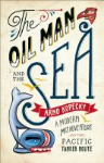 The oil man and the sea